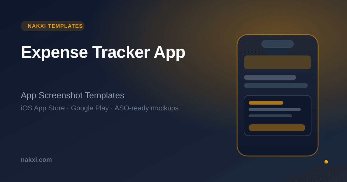 Expense Tracker App Screenshot Templates — iOS & Android | Nakxi